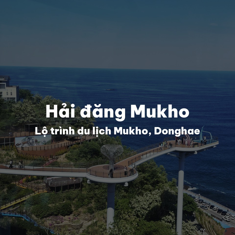 ? Xem thêm lộ trình Donghae · Gangwon